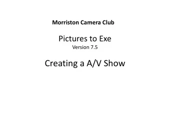 Creating a A/V Show Project Options Main  Check Aspect ratio, Default slide duration (5 secs)