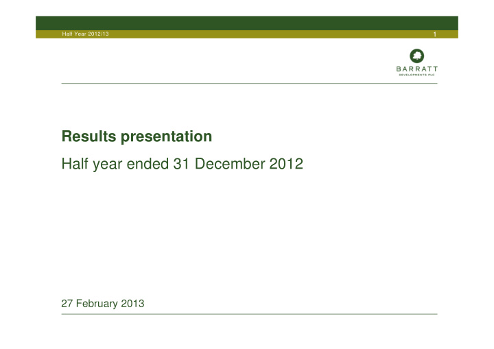 results presentation half year ended 31 december 2012