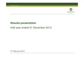 Results presentation  Half year ended 31 December 2012  27 February 2013  Half Year 2012/13  2  Bob