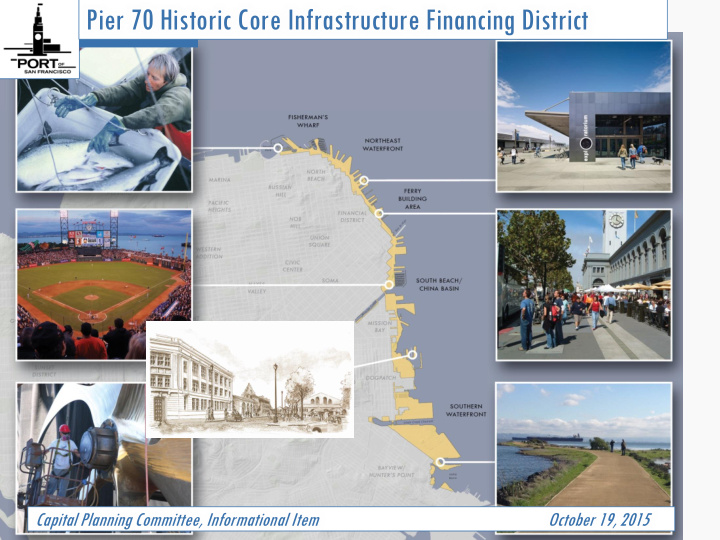 pier 70 historic core infrastructure financing district