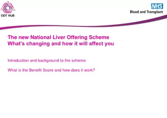 The new National Liver Offering Scheme  Whats changing and how it will affect you  Introduction
