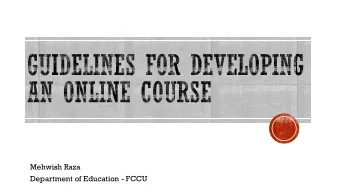 Mehwish Raza  Department of Education - FCCU  Approaches of e-learning  Types of e-learning