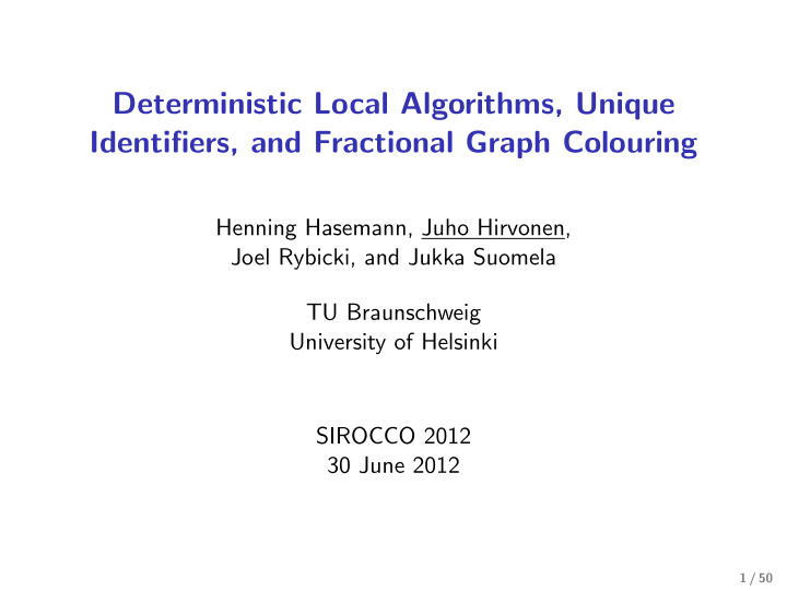 deterministic local algorithms unique identifiers and