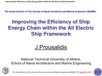 J.Prousalidis  National Technical University of Athens,  School of Naval Architecture and Marine