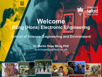 Welcome  BEng (Hons) Electronic Engineering  School of Science, Engineering and Environment  Dr.