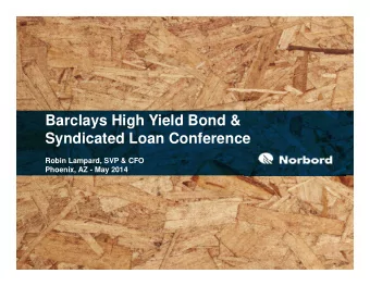 Barclays High Yield Bond &amp;  Barclays High Yield Bond &amp;  Syndicated Loan Conference  Robin