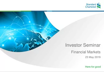 Investor Seminar  Financial Markets  23 May 2019  Important notice concerning forward-looking