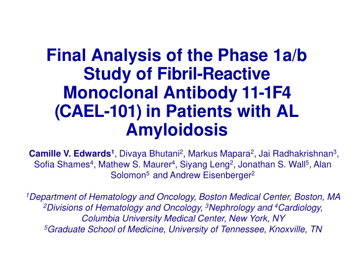 final analysis of the phase 1a b study of fibril reactive