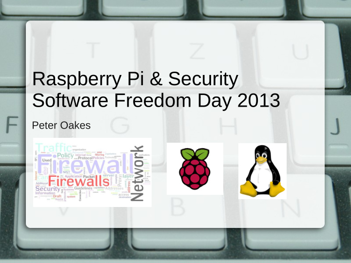 raspberry pi security software freedom day 2013