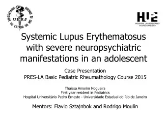 Systemic Lupus Erythematosus  with severe neuropsychiatric  manifestations in an adolescent Case