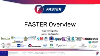 FASTER Overview  Aspa Tzeletopoulou  Alexios Vlachopoulos 833507  FASTER