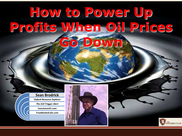 how to power up profits when oil prices go down