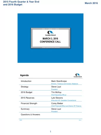 MARCH 3, 2016  CONFERENCE CALL PREMIUM  VALUE. DEFINED GROWTH. INDEPENDENT.  Slide 1  Agenda