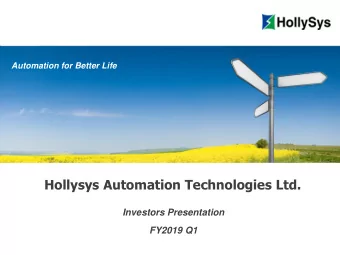 Hollysys Automation Technologies Ltd.  Investors Presentation  FY2019 Q1  YOUR LOGO  Safe Harbor