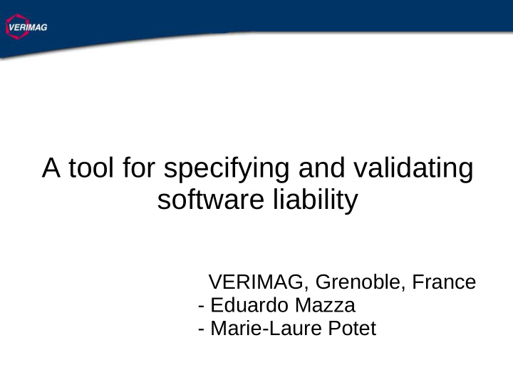 a tool for specifying and validating software liability
