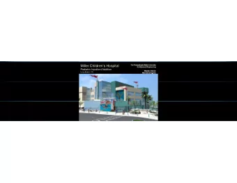 Miller Childrens Hospital  Pediatric Inpatient Addition  Long Beach, CA  Presentation Outline