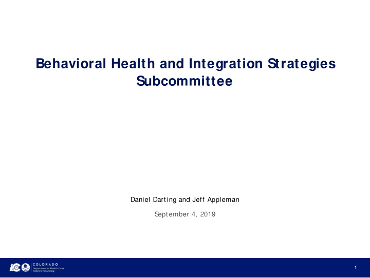 behavioral health and integration strategies subcommittee