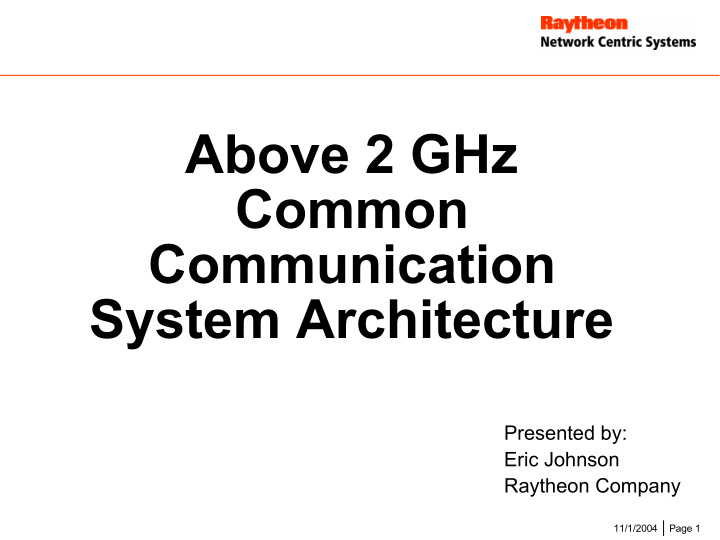 above 2 ghz common communication system architecture