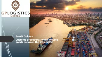 Brexit Guide   Customs procedures when moving  goods between the UK and EU  NCTS - New