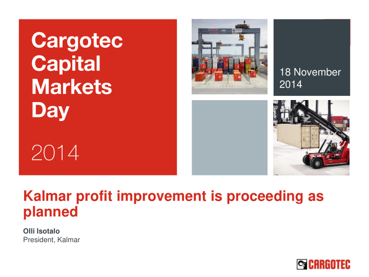 kalmar profit improvement is proceeding as