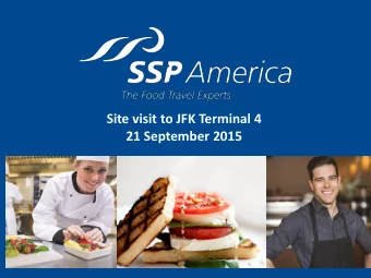 Site visit to JFK Terminal 4  21 September 2015  Introduction and Welcome  Kate Swann, Chief