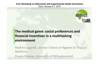 The medical game: social preferences and  financial incentives in a multitasking  financial