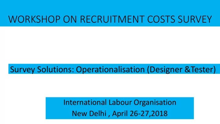 workshop on recruitment costs survey