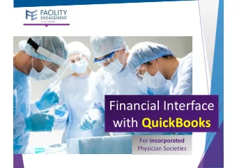 Financial Interface with QuickBooks For incorporated  Physician Societies  Financial Interface