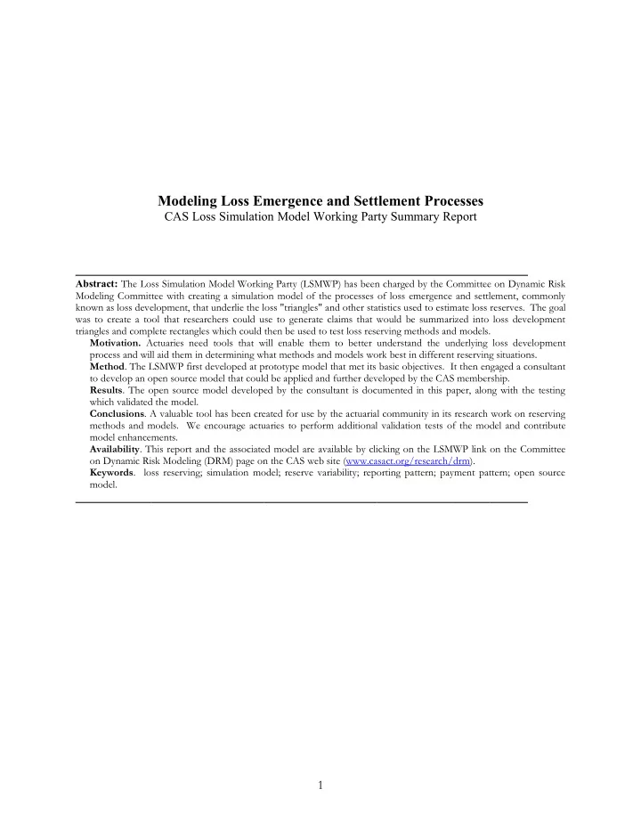 modeling loss emergence and settlement processes