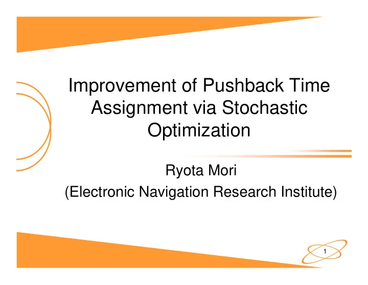 improvement of pushback time assignment via stochastic