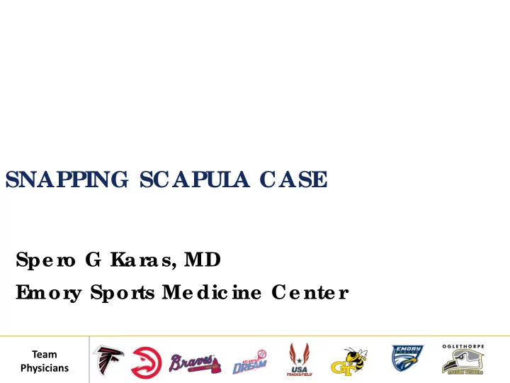 snapping scapul a case