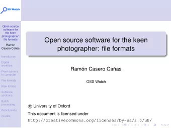 Open source software for the keen  file formats  Ramn  photographer: file formats  Casero Caas