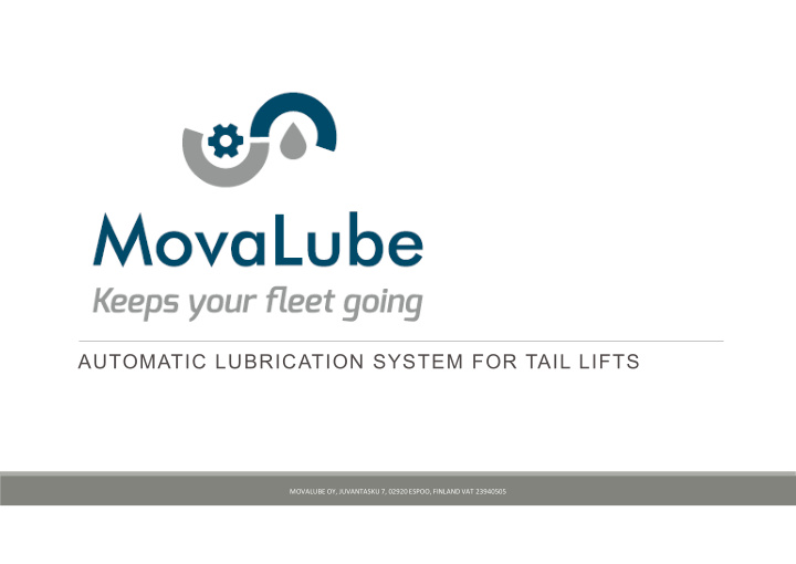 automatic lubrication system for tail lifts