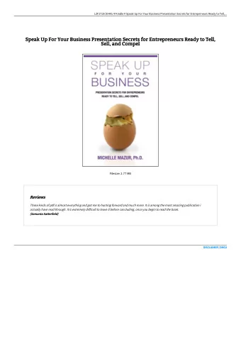 Speak Up For Your Business Presentation Secrets for Entrepreneurs Ready to Tell,  Speak Up For Your