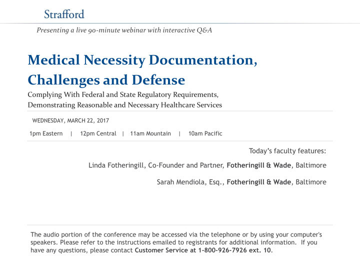 medical necessity documentation challenges and defense