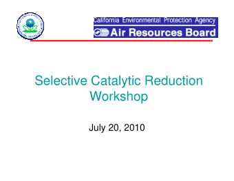 Selective Catalytic Reduction  Workshop  July 20, 2010  Workshop Agenda   Introductions
