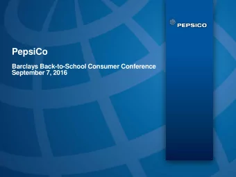PepsiCo  Barclays Back-to-School Consumer Conference  September 7, 2016  Safe Har  bor  Statement