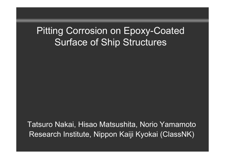 pitting corrosion on epoxy coated surface of ship