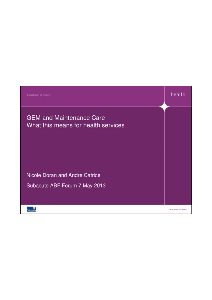 gem and maintenance care what this means for health