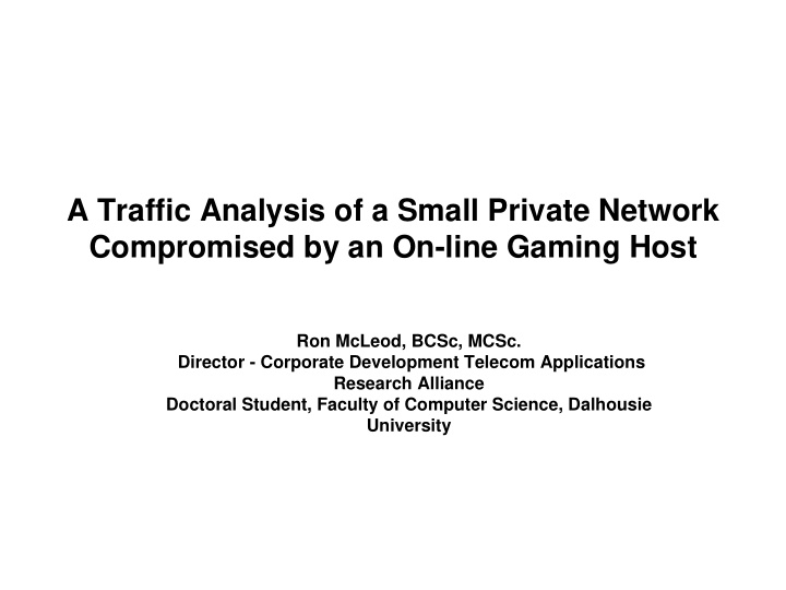 a traffic analysis of a small private network compromised
