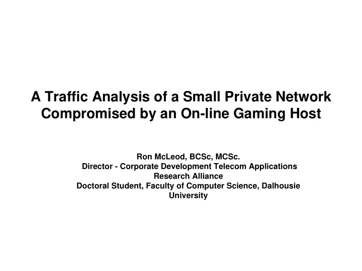 a traffic analysis of a small private network compromised