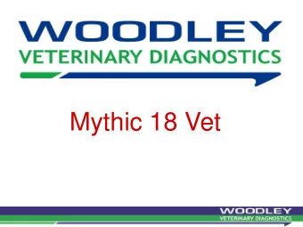 Mythic 18 Vet  The Mythic 18 Vet  The Ultimate Technology in Haematology  fully automated  18
