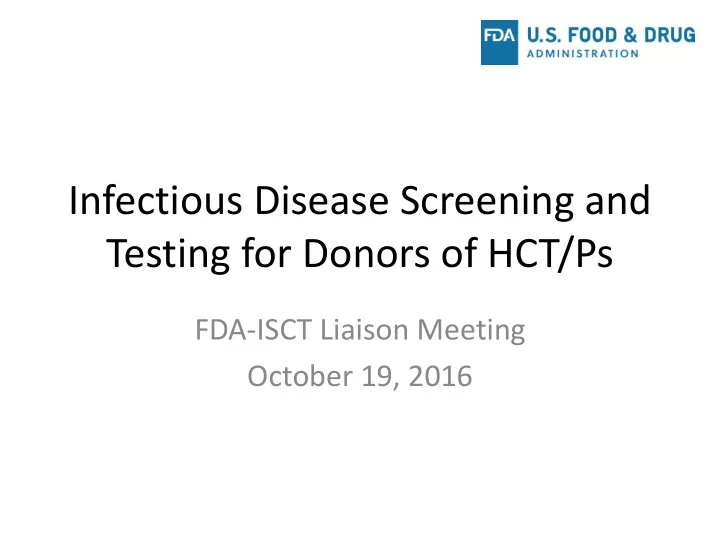 infectious disease screening and testing for donors of