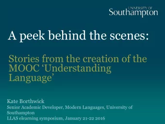 A peek behind the scenes:  Stories from the creation of the  MOOC Understanding  Language