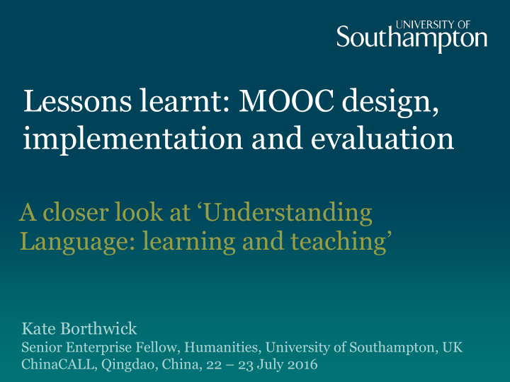 lessons learnt mooc design implementation and evaluation