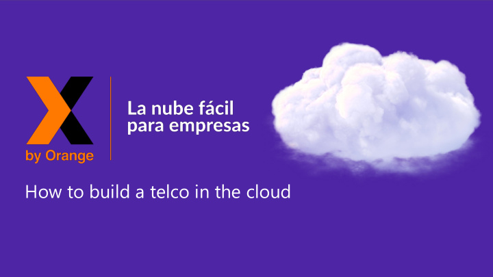 how to build a telco in the cloud
