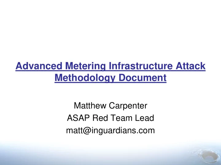 advanced metering infrastructure attack methodology