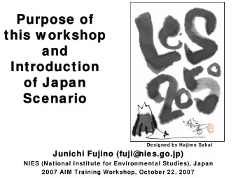 Purpose of  Purpose of  this w orkshop  this w orkshop  and  and  Introduction  Introduction  of