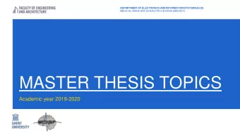MASTER THESIS TOPICS  Academic year 2019-2020  MEDISIP  2  MEDISIP  3  RESEARCH GOALS OF MEDISIP