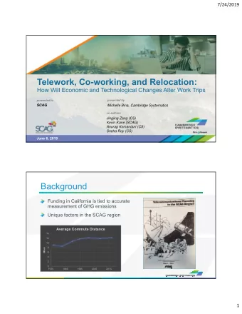 Telework, Co-working, and Relocation:  How Will Economic and Technological Changes Alter Work Trips